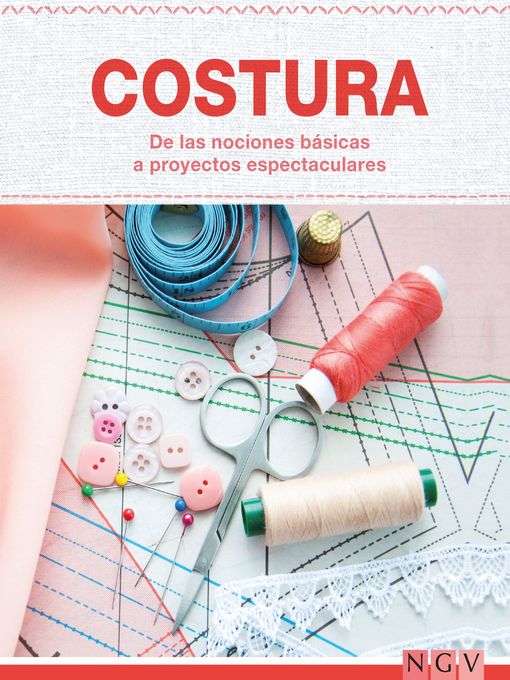 Cover image for Costura--De las nociones básicas a proyectos espectaculares
